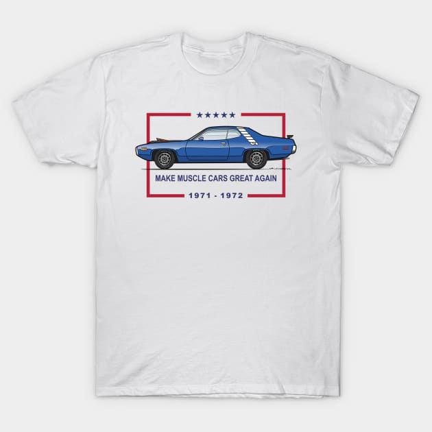 muscle cars great again T-Shirt by JRCustoms44